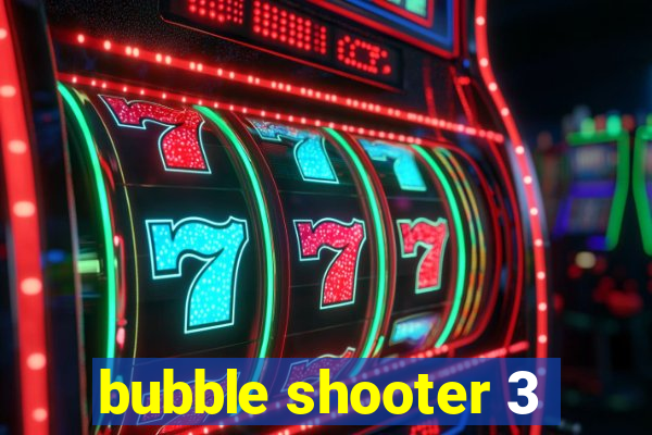bubble shooter 3